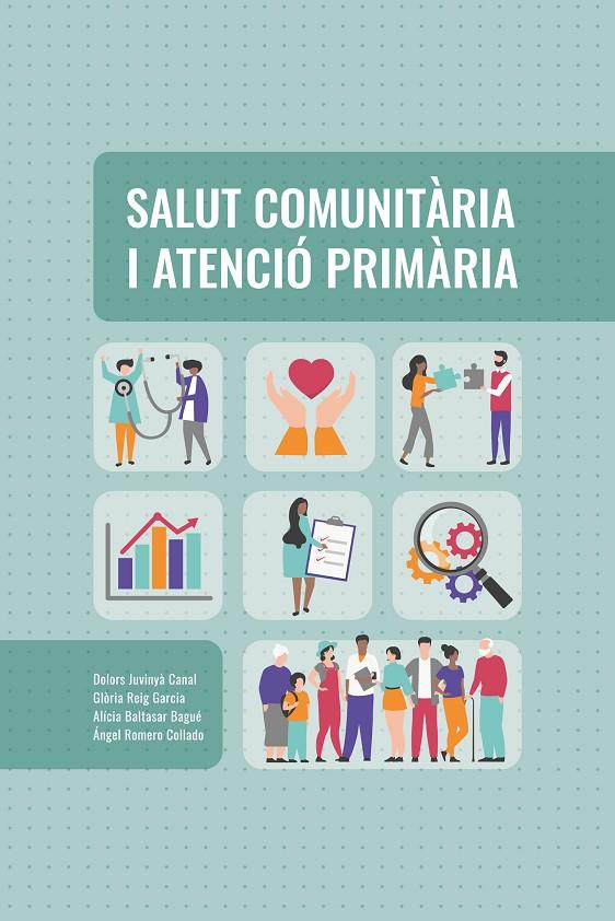SALUT COMUNITÀRIA I ATENCIÓ PRIMÀRIA | 9788499845920 | ROMERO COLLADO, ÁNGEL
