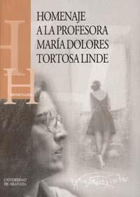 HOMENAJE A LA PROFESORA MARIA DOLORES TORTOSA LINDE | 9788433829450 | MORALES RAYA, R.