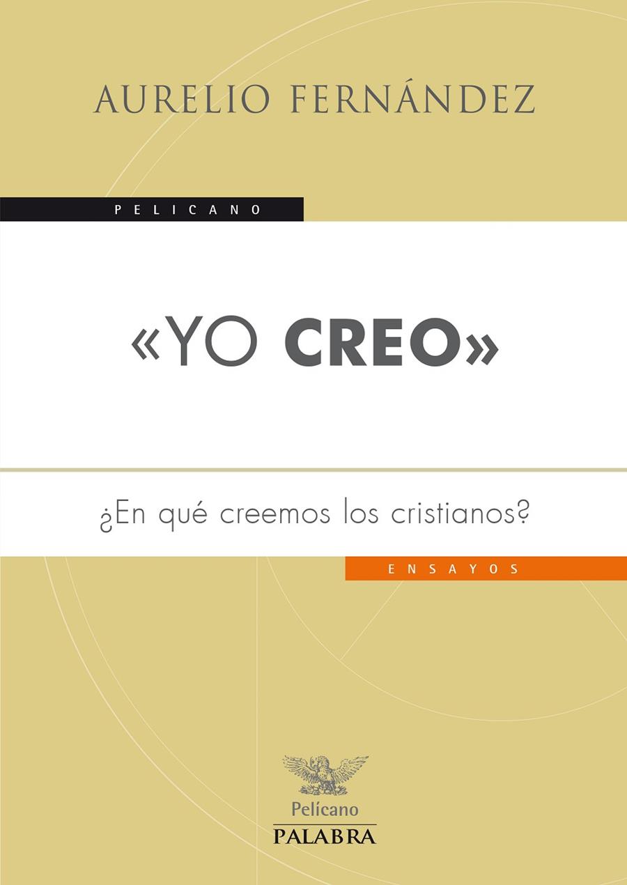 «YO CREO» | 9788498407952 | FERNÁNDEZ FERNÁNDEZ, AURELIO