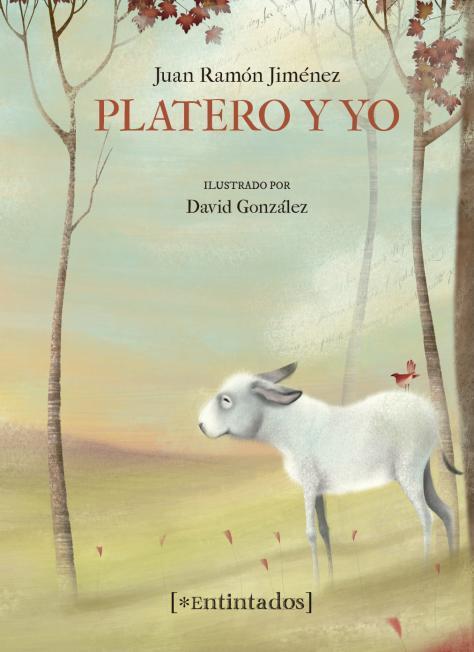 PLATERO Y YO | 9788418609879 | GONZALEZ, DAVID / JIMENEZ, JUAN RAMON