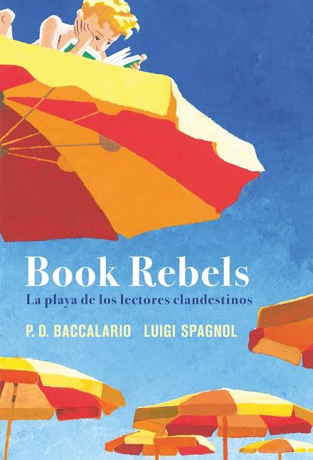 BOOK REBELS | 9788419004857 | BACCALARIO, P. D. / SPAGNOL, LUIGI
