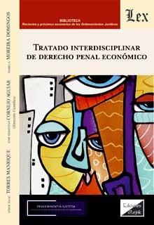 TRATADO INTERDISCIPLINAR DE DERECHO PENAL ECONOMICO | 9789564071947 | TORRES MANRIQUE, JORGE ISAAC