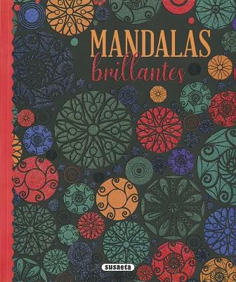 MANDALAS BRILLANTES | 9788467791051 | SUSAETA, EDICIONES