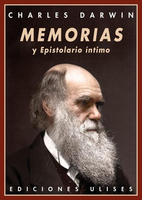 MEMORIAS Y EPISTOLARIO INTIMO | 9788494100284 | DARWIN, CHARLES