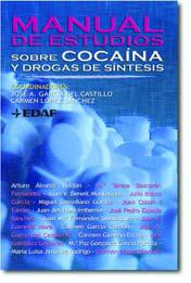 MANUAL DE ESTUDIOS SOBRE COCAÍNA Y DROGAS DE SÍNTESIS | 9788441416925 | VARIOS AUTORES