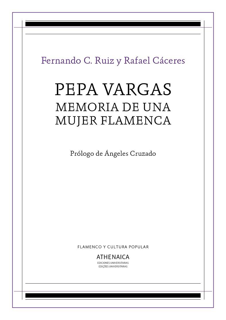 PEPA VARGAS, MEMORIA DE UNA MUJER FLAMENCA | 9788417325268 | RUIZ MORALES, FERNANDO