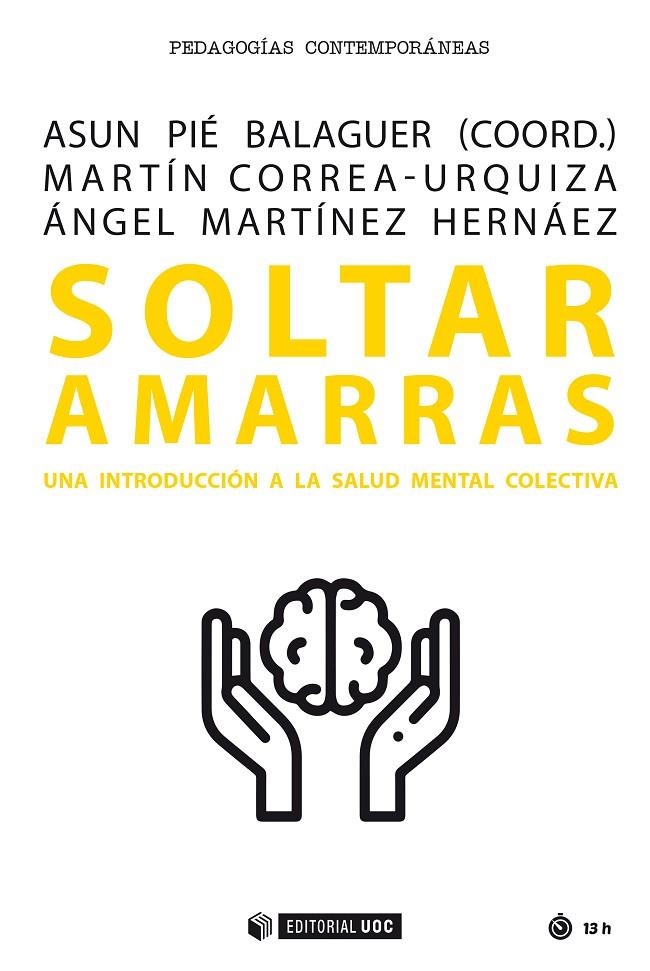 SOLTAR AMARRAS | 9788491808107 | CORREA-URQUIZA, MARTÍN / MARTÍNEZ HERNÁEZ, ÁNGEL