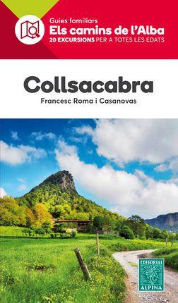 COLLSACABRA. ELS CAMINS DE L'ALBA | 9788480907644 | ROMA I CASANOVAS, FRANCESC