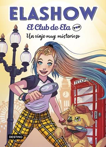 ELASHOW. EL CLUB DE ELA TOP 2. UN VIAJE MUY MISTERIOSO | 9788408227984 | MARTÍNEZ, ELAIA (ELASHOW)