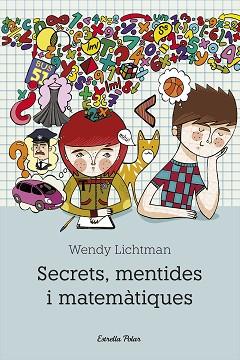 SECRETS, MENTIDES I MATEMÀTIQUES | 9788492671175 | LICHTMAN, WENDY
