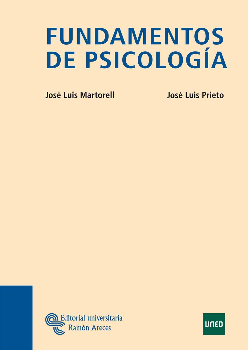 FUNDAMENTOS DE PSICOLOGÍA | 9788480045216 | PRIETO ARROYO, JOSÉ LUIS / MARTORELL YPIENS, JOSÉ LUIS
