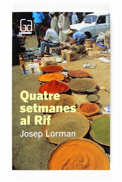 QUATRE SETMANES AL RIF | 9788466120104 | LORMAN, JOSEP