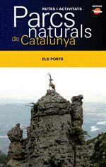 PARCS NATURALS DE CATALUNYA : ELS PORTS, ELS | 9788496688773