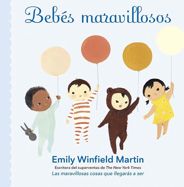 BEBÉS MARAVILLOSOS | 9788491456438 | WINFIELD MARTIN, EMILY