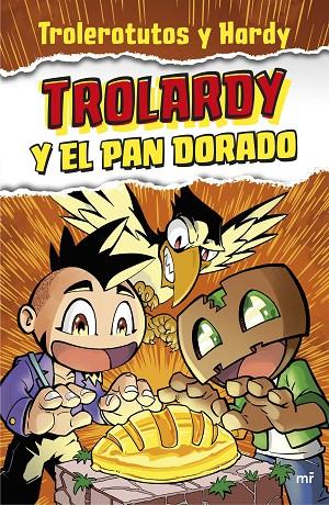 TROLARDY 01. TROLARDY Y EL PAN DORADO | 9788427048065 | TROLEROTUTOS Y HARDY