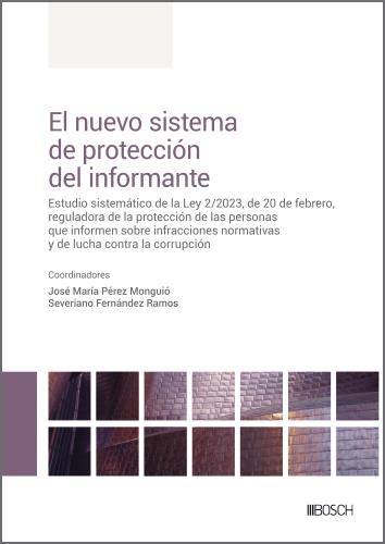NUEVO SISTEMA DE PROTECCIÓN DEL INFORMANTE, EL | 9788490907146