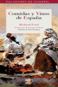 COMIDAS Y VINOS DE ESPAÑA | 9788493692957 | FORD, RICHARD