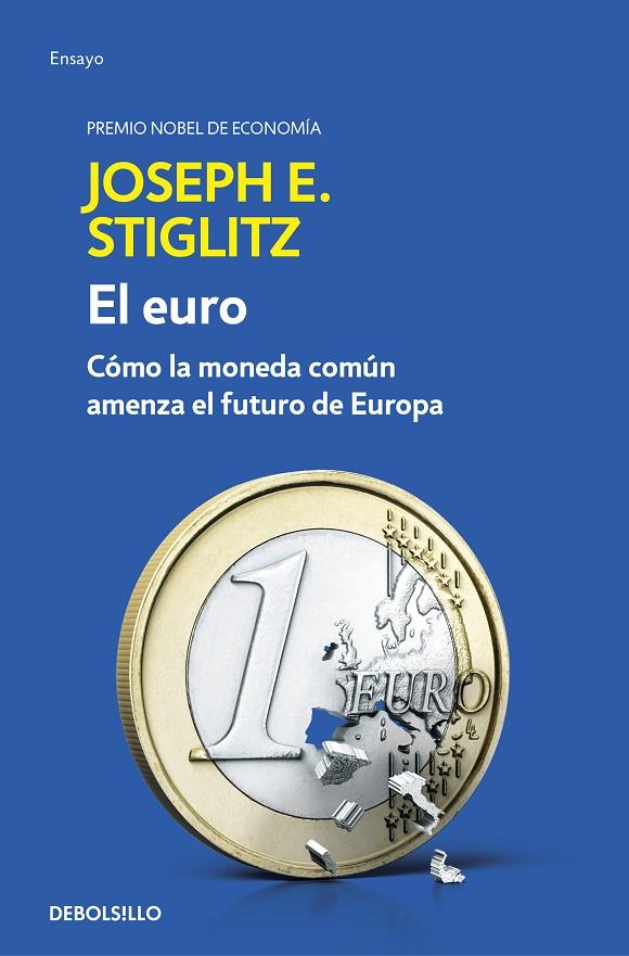 EURO, EL | 9788466341585 | STIGLITZ, JOSEPH E.