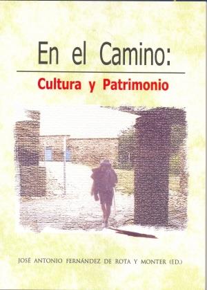 EN EL CAMINO. CULTURA Y PATRIMONIO | 9788497490313
