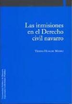 INMISIONES EN EL DERECHO CIVIL NAVARRO, LAS | 9788497690676 | HUALDE MANSO, TERESA