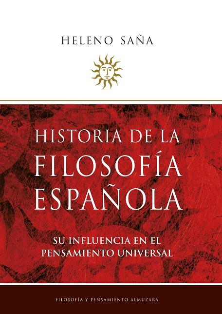 HISTORIA DE LA FILOSOFIA ESPAÑOLA | 9788496710986 | SAÑA ALCON, HELENO