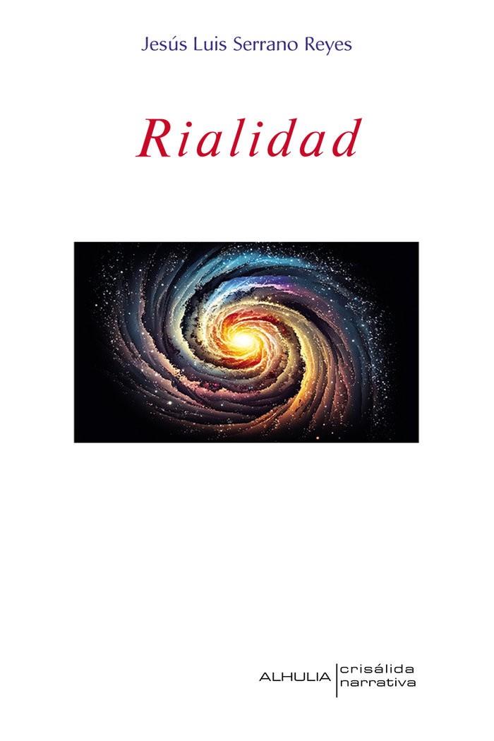RIALIDAD | 9788412773569 | SERRANO REYES, JESÚS LUIS