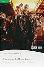 PEARSON ENGLISH READERS : DOCTOR WHO : MUMMY ON THE ORIENT EXPRESS | 9781292205830