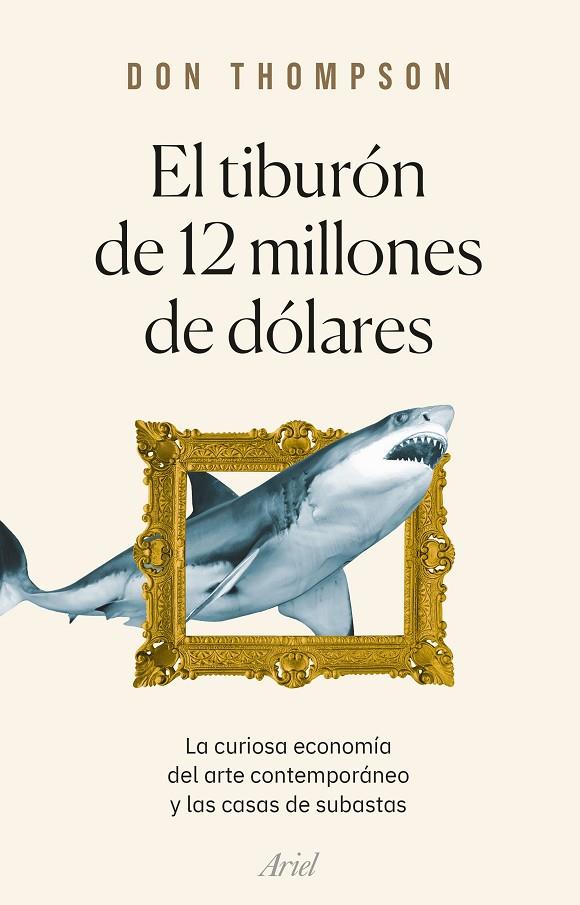 TIBURÓN DE 12 MILLONES DE DÓLARES, EL | 9788434435360 | THOMPSON, DON