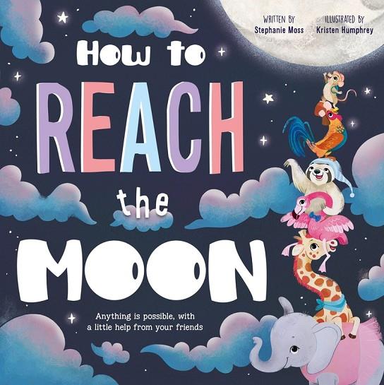 HOW TO REACH THE MOON | 9781801084567
