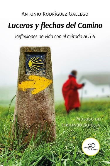 LUCEROS Y FLECHAS DEL CAMINO | 9791220129312 | RODRÍGUEZ GALLEGO, ANTONIO
