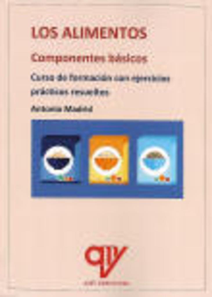 ALIMENTOS COMPONENTES BÁSICOS, LOS | 9788412597080 | MADRID VICENTE, ANTONIO