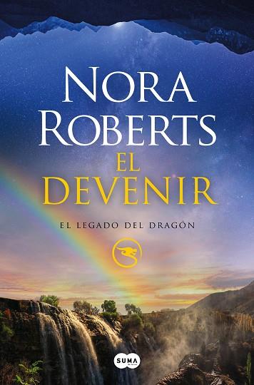 DEVENIR, EL (EL LEGADO DEL DRAGÓN 2) | 9788491296225 | ROBERTS, NORA