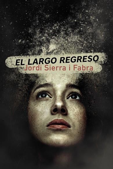 LARGO REGRESO, EL | 9788469866290 | SIERRA I FABRA, JORDI
