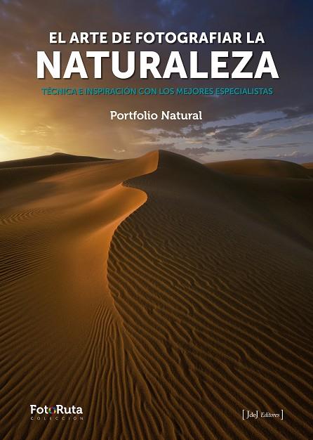 ARTE DE FOTOGRAFIAR LA NATURALEZA, EL | 9788412361605 | VARIOS AUTORES