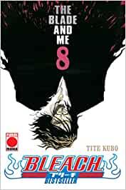 BLEACH BESTSELLER 08 : THE BLADE AND ME | 9788411503822 | KUBO, TITE