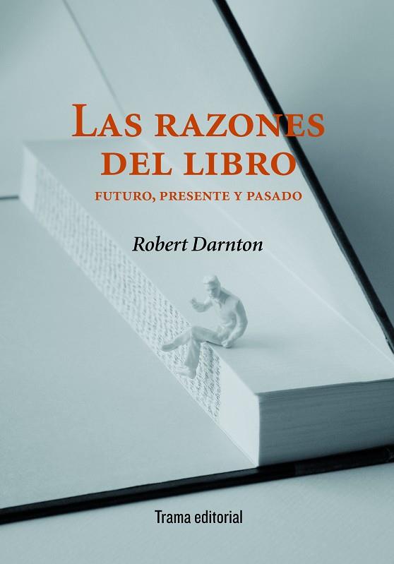 RAZONES DEL LIBRO, LAS | 9788492755363 | DARNTON, ROBERT