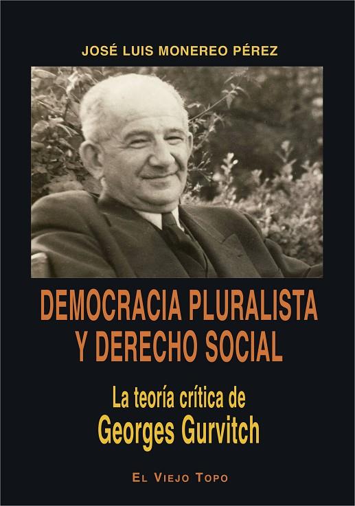 DEMOCRACIA PLURALISTA Y DERECHO SOCIAL | 9788418550522 | MONEREO PÉREZ, JOSÉ LUIS