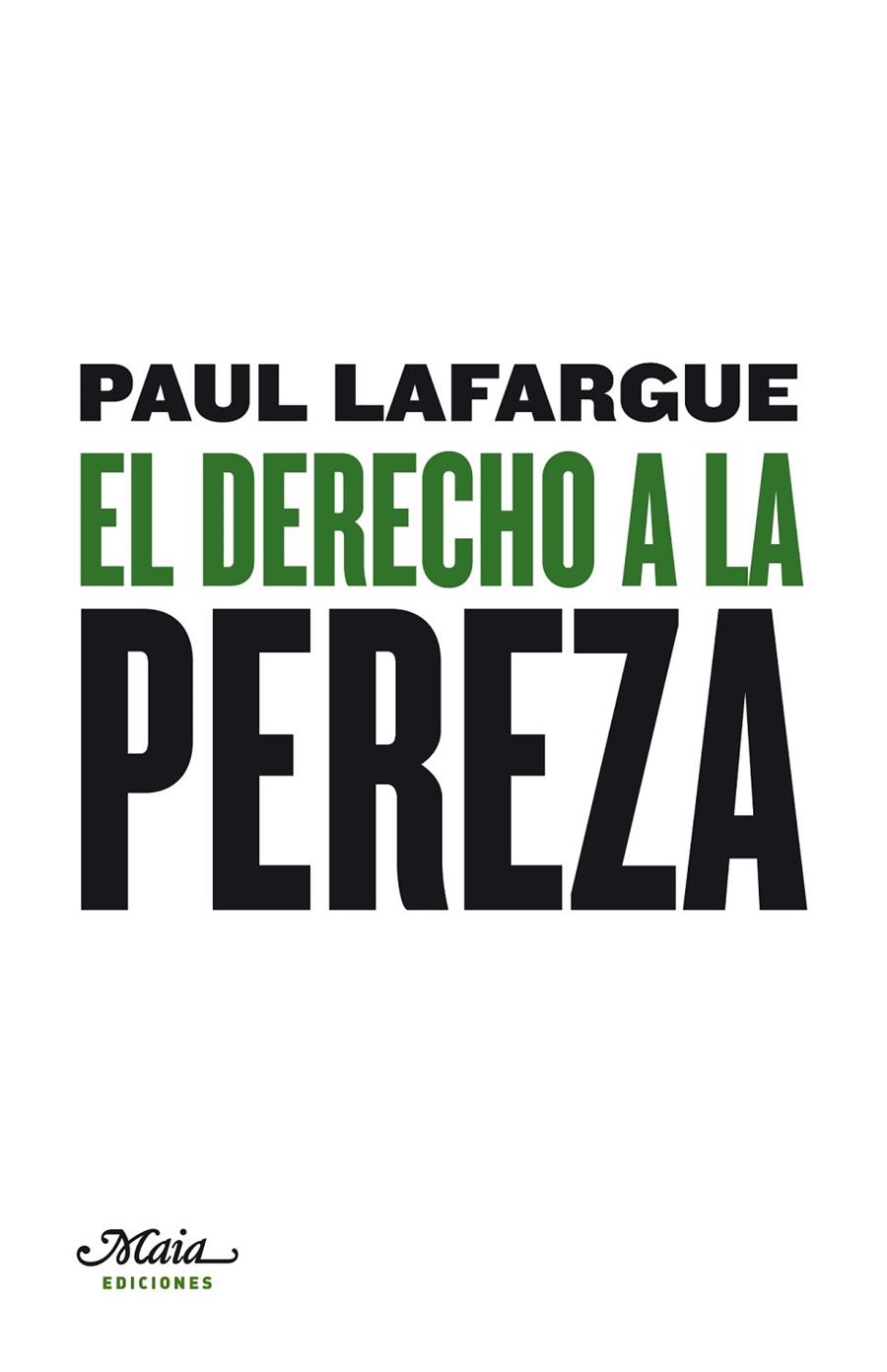 DERECHO A LA PEREZA, EL | 9788492724291 | LAFARGUE, PAUL