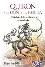 QUIRON Y EL DON DE LA HERIDA | 9788417581466 | LODI, ALEJANDRO
