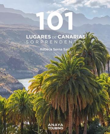 101 DESTINOS DE CANARIAS SORPRENDENTES | 9788491584926 | SERNA SAIZ, REBECA