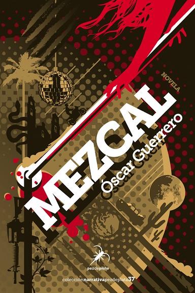 MEZCAL | 9788412508352 | GUERRERO, OSCAR