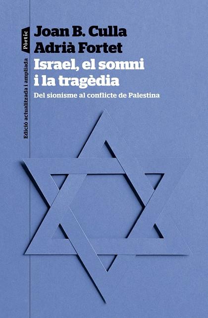 ISRAEL, EL SOMNI I LA TRAGÈDIA | 9788498095623 | CULLA, JOAN B. / FORTET, ADRIÀ
