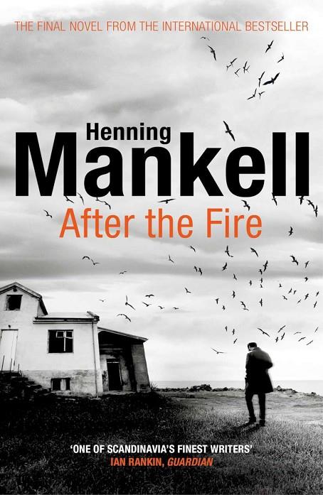 AFTER THE FIRE | 9781784703394 | MANKELL, HENNING