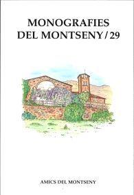 MONOGRAFIES DEL MONTSENY 29 | 9999900005943 | AMICS DEL MONTSENY
