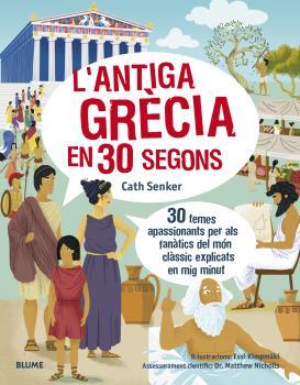 ANTIGA GRÈCIA, L'. 30 SEGONS | 9788418459610 | SENKER, CATH