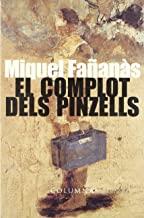 COMPLOT DELS PINZELLS, EL | 9788483007280 | FAÑANÀS, MIQUEL