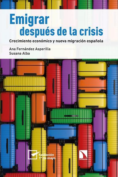 EMIGRAR DESPUÉS DE LA CRISIS | 9788490979709 | ALBA / FERNANDEZ