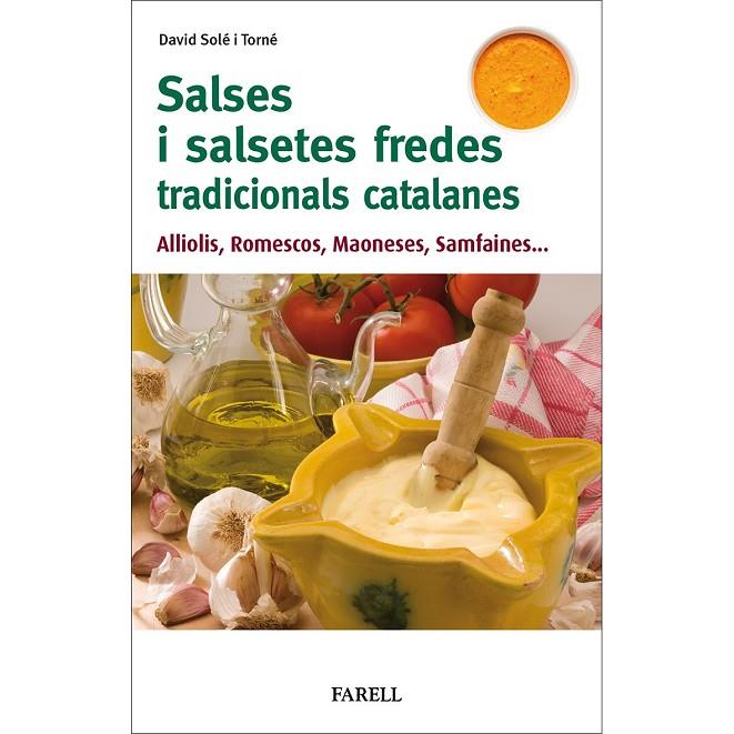 SALSES I SALSETES FREDES TRADICIONALS CATALANES | 9788417116804 | SOLÉ I TORNÉ, DAVID