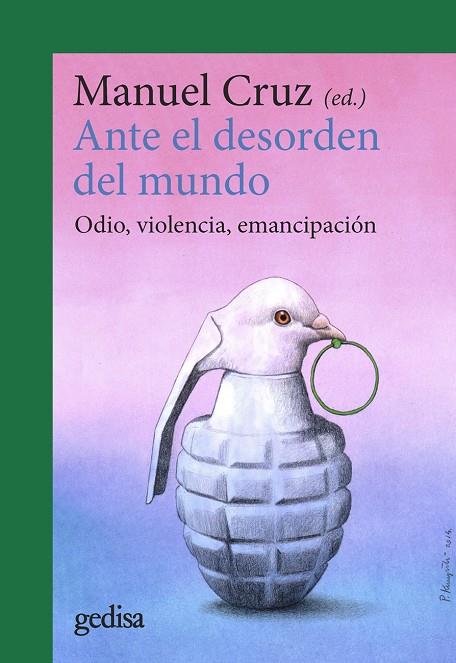 ANTE EL DESORDEN DEL MUNDO | 9788418525476 | CRUZ, MANUEL