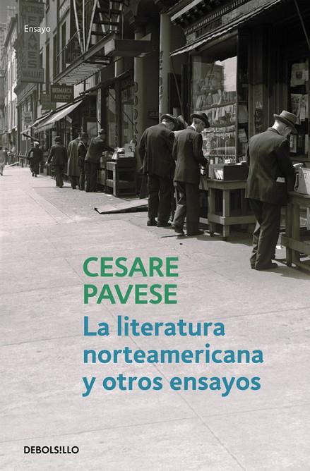 LITERATURA NORTEAMERICANA Y OTROS ENSAYOS | 9788499081472 | PAVESE, CESARE